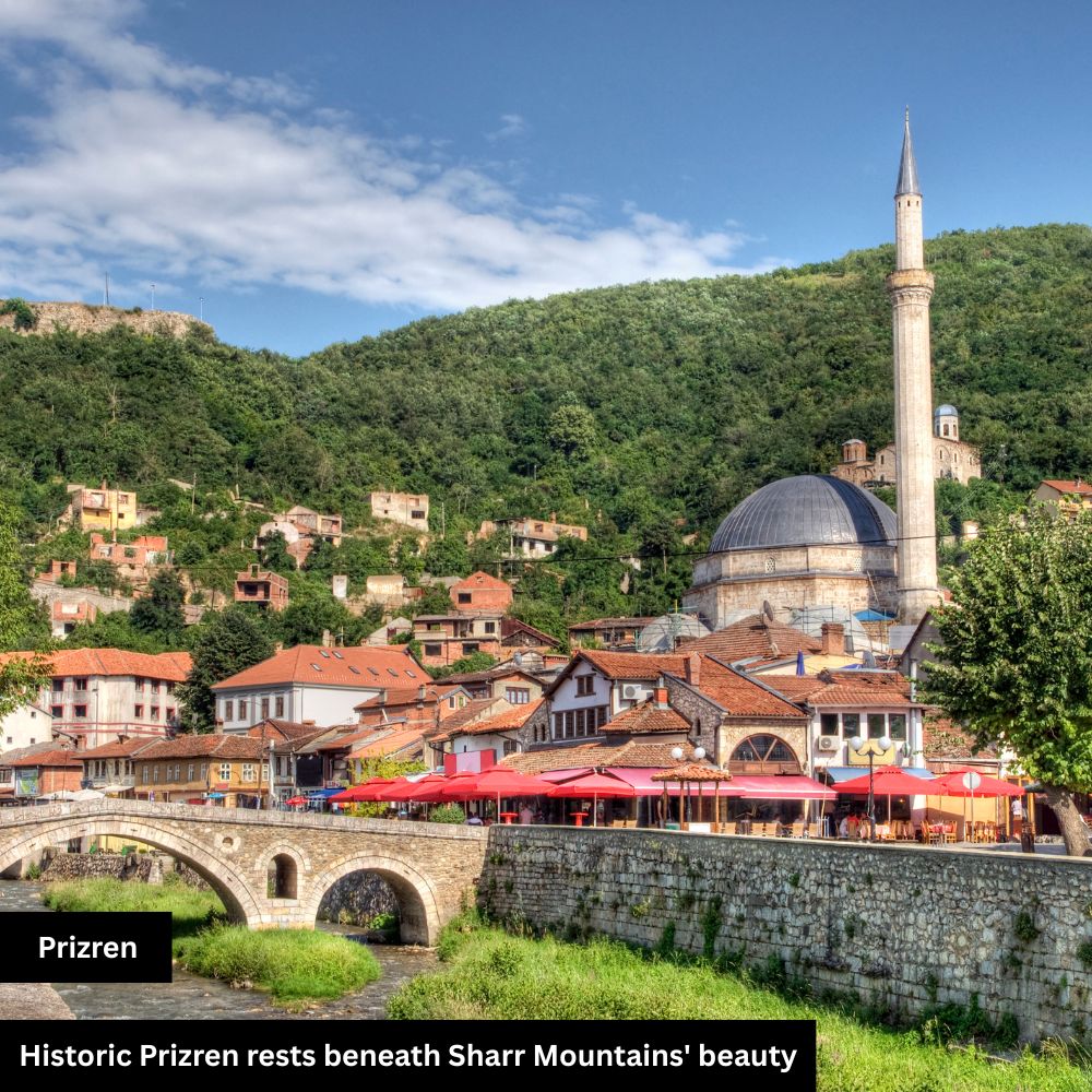 prizren historical beauty